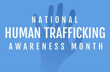 National Human Trafficking Awareness Month